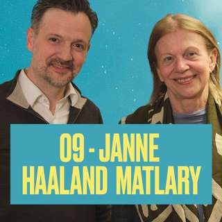 09 - Fast grunn i et relativistisk samfunn – Janne Haaland Matlary om tro, forsvar og det vi ikke kan miste
