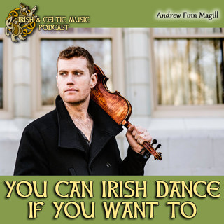 You Can Irish Dance If You Want To #558