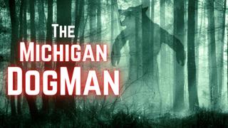 TRUE HORROR: The MICHIGAN DOGMAN Sightings | Why Not Just Call It A Werewolf?