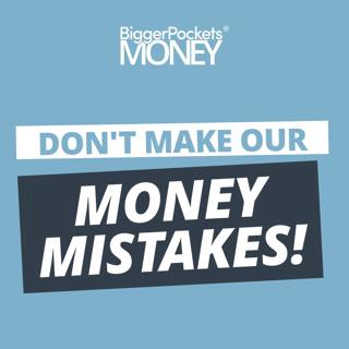 275: The Most Common (and Rarely Discussed) Money Mishaps w/ David Pere