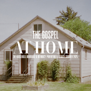 Gospel at Home - Parenting & Legacy