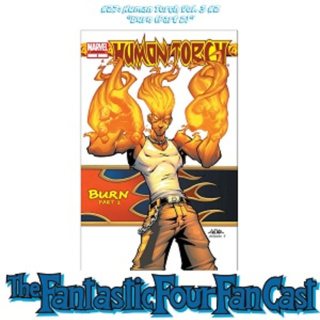#27: Human Torch Vol. 3 #2 "Burn (Part 2)"