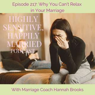 Why You Can't Relax in Your Marriage