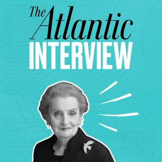 The Atlantic Interview: Madeleine Albright