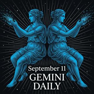 Friday, September 11, 2026 Gemini Horoscope Today