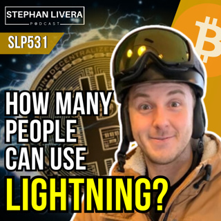 How Many People Can Use Lightning? LSP Specs with Severin Buhler (SLP531)