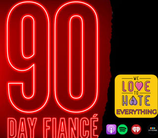 Hot Topics & 90 Day Fiance Premiere