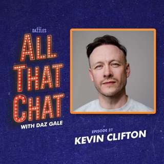 Episode 21: Kevin Clifton