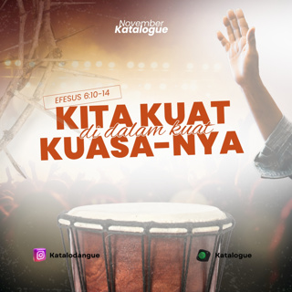 Kita Kuat Di Dalam Kuat Kuasa-Nya