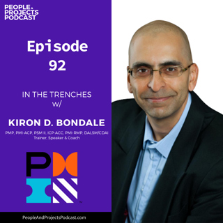 PPP 092 | In the Trenches, with Kiron Bondale, PMP