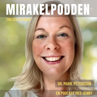 8. Dr Marie Petersson – Health by Marie – Ge kroppen rätt förutsättningar och läkning sker men vad är X-faktorn?