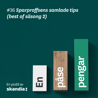 #36: Sparproffsens samlade tips (best of säsong 2)