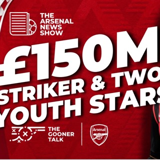 £150M Striker starts in Arsenal Team Of The Future, KMI Panel Vidicates Arteta! - Arsenal News Show