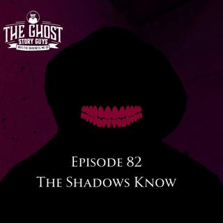The Shadows Know