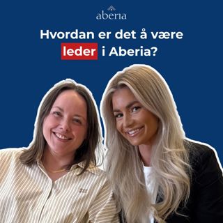 Å være leder i Aberia – med Camilla og Irene | Aberiapodden