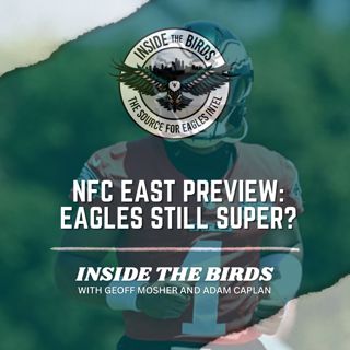 NFC East Pre With Greg Cosell: Can Eagles Still Be "Super" While Introducing New Offense?