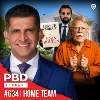 John Bolton RAID, Trump EMERGENCY Press Briefing, Newsom's CRINGE Tweets & Target STOCK Crisis | PBD Podcast | Ep. 634