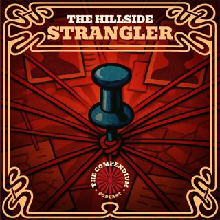 Hillside Strangler: The Los Angeles Serial Killer Case Explained