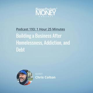 193: Building a Business After Homelessness, Addiction, and Debt