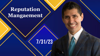 July 31, 2023 Reputation Mangaement
