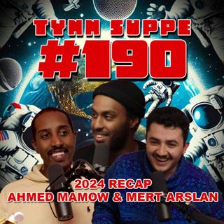 #190 - RECAP AV 2024| m/ Ahmed Mamow og Mert Arslan