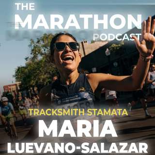 #154 Maria Luevano-Salazar: From one mile to 2:50 marathoner (Tracksmith Stamata)