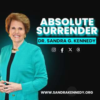 Absolute Surrender | Dr. Sandra G. Kennedy