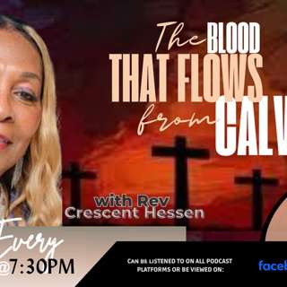THE BLOOD THAT FLOWS FROM CALVARY