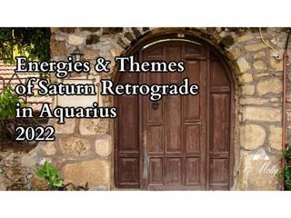 Energies and Themes of Saturn Retrograde in Aquarius