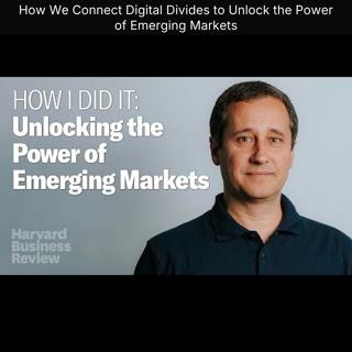 How We Connect Digital Divides to Unlock the Power of Emerging Markets