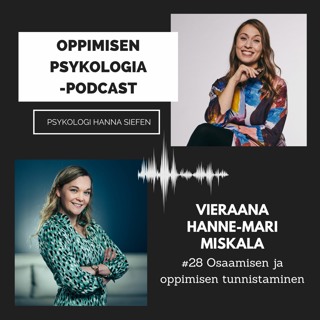 #44 Osaamisen ja oppimisen tunnistaminen / Hanne-Mari Miskala, Aava&Bangin henkilöstöjohtaja