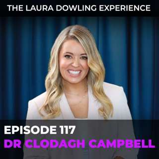 Self-Worth, Anxiety, and Finding Balance in a Chaotic World With DR. Clodagh Campbell