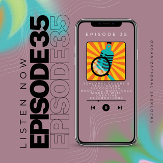 Ep. 35: Seasonal Cheers & Year-Round Recognition: Boosting Workplace Morale with Creative Celebrations