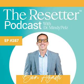 Diversify Your Diet, Forget Calories & Change Your Mindset to Heal Your Metabolism with Ben Azadi