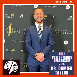 High Performance Leadership with Dr. Damien Taylor, Ep. 151
