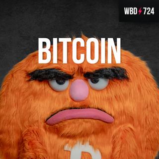 Here Comes Bitcoin with Steve Lee & Haley Berkoe - WBD724