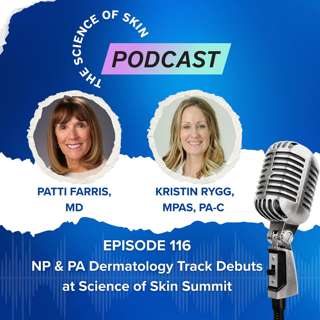 NP & PA Dermatology Track Debuts at Science of Skin Summit