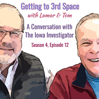 S4E12 A Conversation with The Iowa Investigator