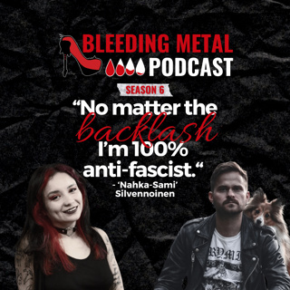 Pod Friends: ANKEA festival w/ Nahka-Sami | Bleeding Metal Podcast 6.15