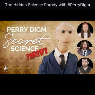 The Hidden Science Parody with #PerryDigm
