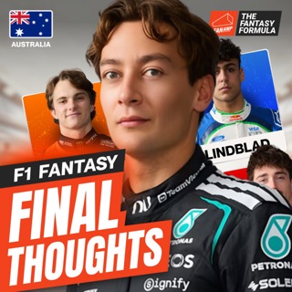 F1 Fantasy: Final Thoughts for the Australian GP 2026 | The Fantasy Formula