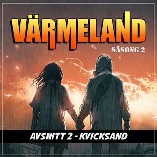 Mutant: Värmeland - Kvicksand [s02e02]
