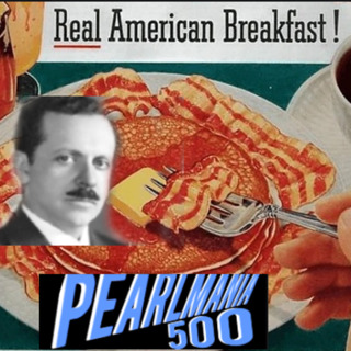 Edward L Bernays - PR Daddy | Pearlmania500 Podcast