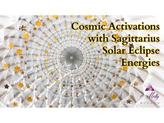 Cosmic Activations with Sagittarius Solar Eclipse Energies