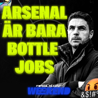 Arsenals fiasko | Ballon d’or till… | Palermos galna bonus | Fotboll på Kant