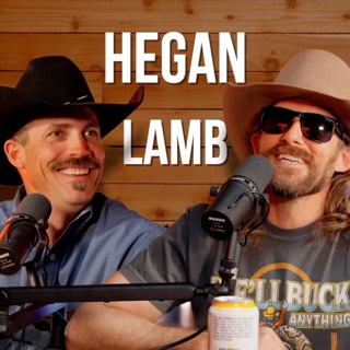 Hegan Lamb Texas Cow Puncher - Rodeo Time Podcast 204