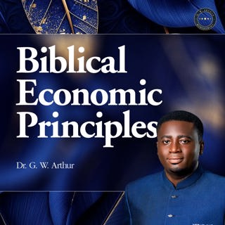 Biblical Economic Principles