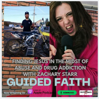 Finding Jesus In The Midst Of Abuse & Drug Addiction With Zachary Starr