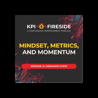 Keshawn Cupid on Mindset, Metrics, and Momentum