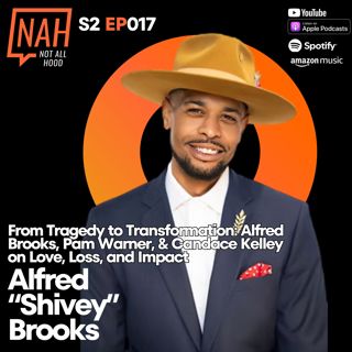 He Lost His Son, Then He Changed the System Alfred Brooks in a Transformative Talk with Pam Warner